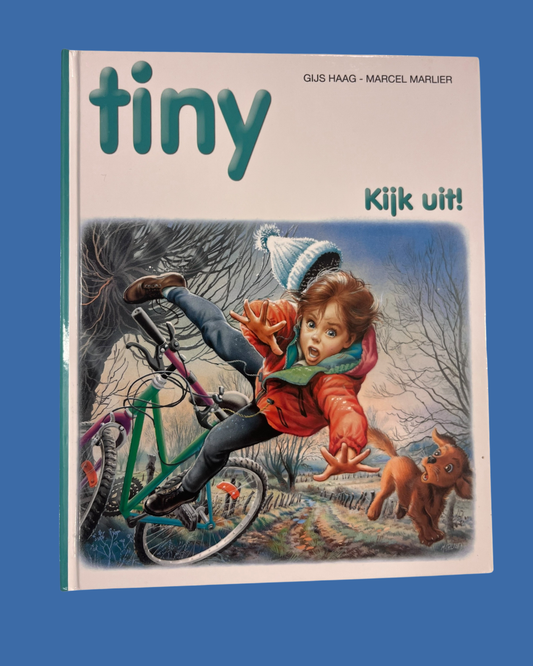 Tiny kijk uit!