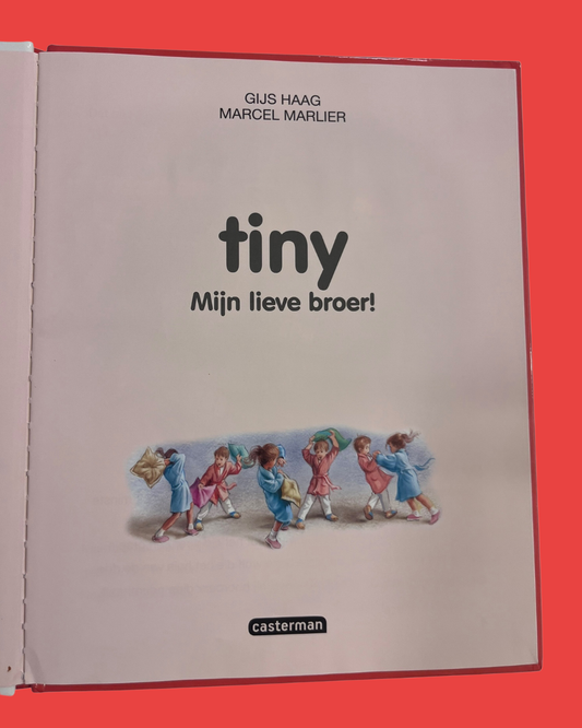 Tiny Mijn lieve broer!