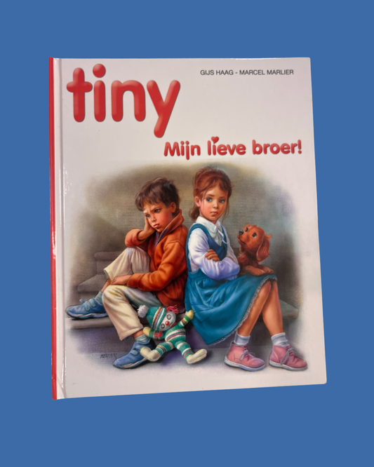 Tiny Mijn lieve broer!