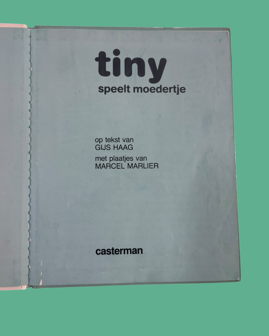 Tiny speelt moedertje