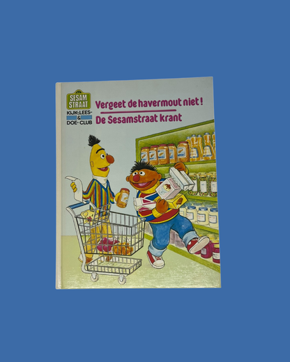 "Vergeet de havermout niet!/De Sesamstraat krant" Sesamstraat boek