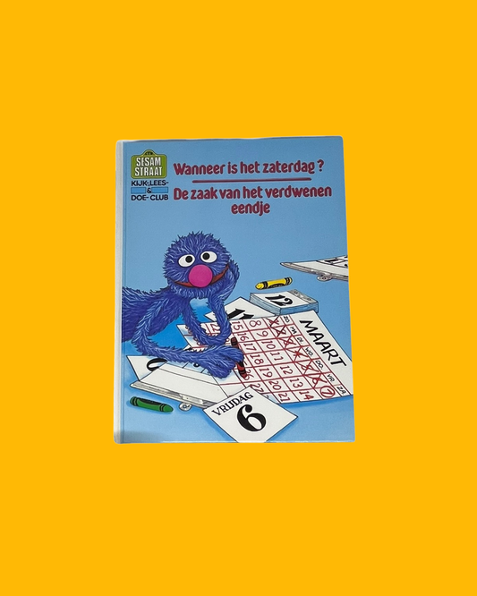 "Wanneer is het zaterdag?/De zaak van het verdwenen eendje" Sesamstraat boek